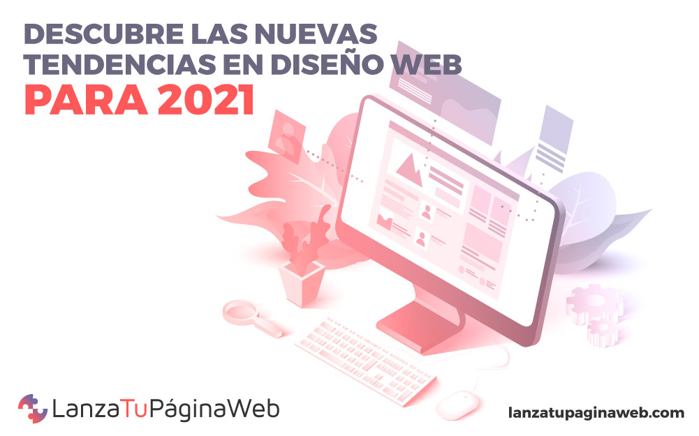 Descubre las tendencias en diseño web para 2021
